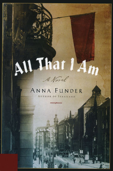 Stasiland by Anna Funder Stasiland by Anna Funder